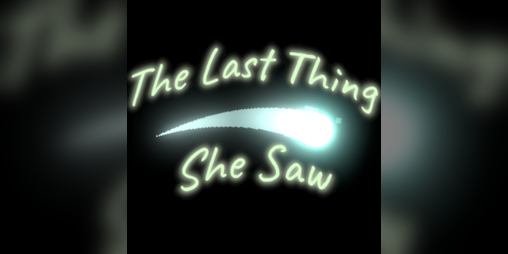 Cover image for The Last Thing She Saw