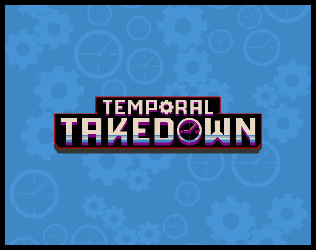 Cover image for Temporal Takedown - Demo