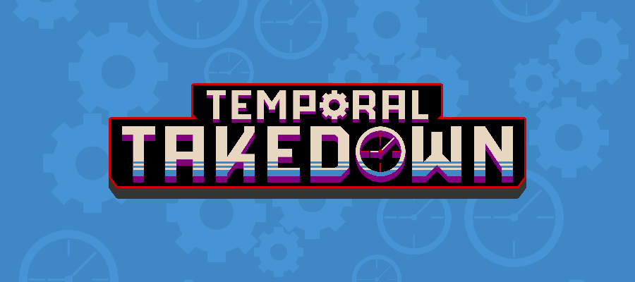 Temporal Takedown - Demo