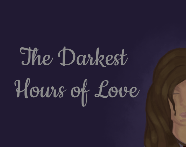 Cover image for The Darkest Hours of Love