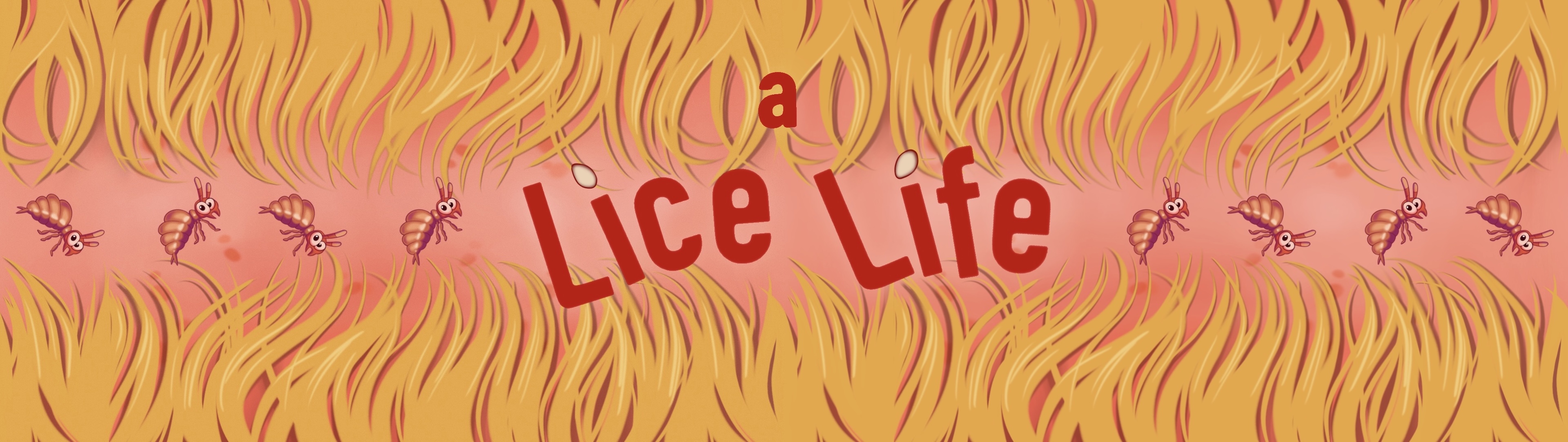 a Lice Life