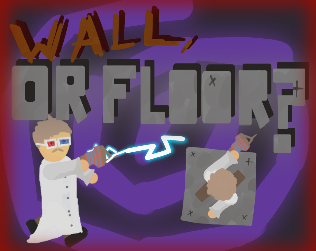 Cover image for Wall, or Floor?
