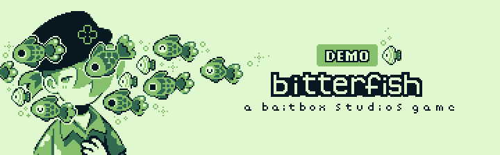 bitterfish [DEMO]