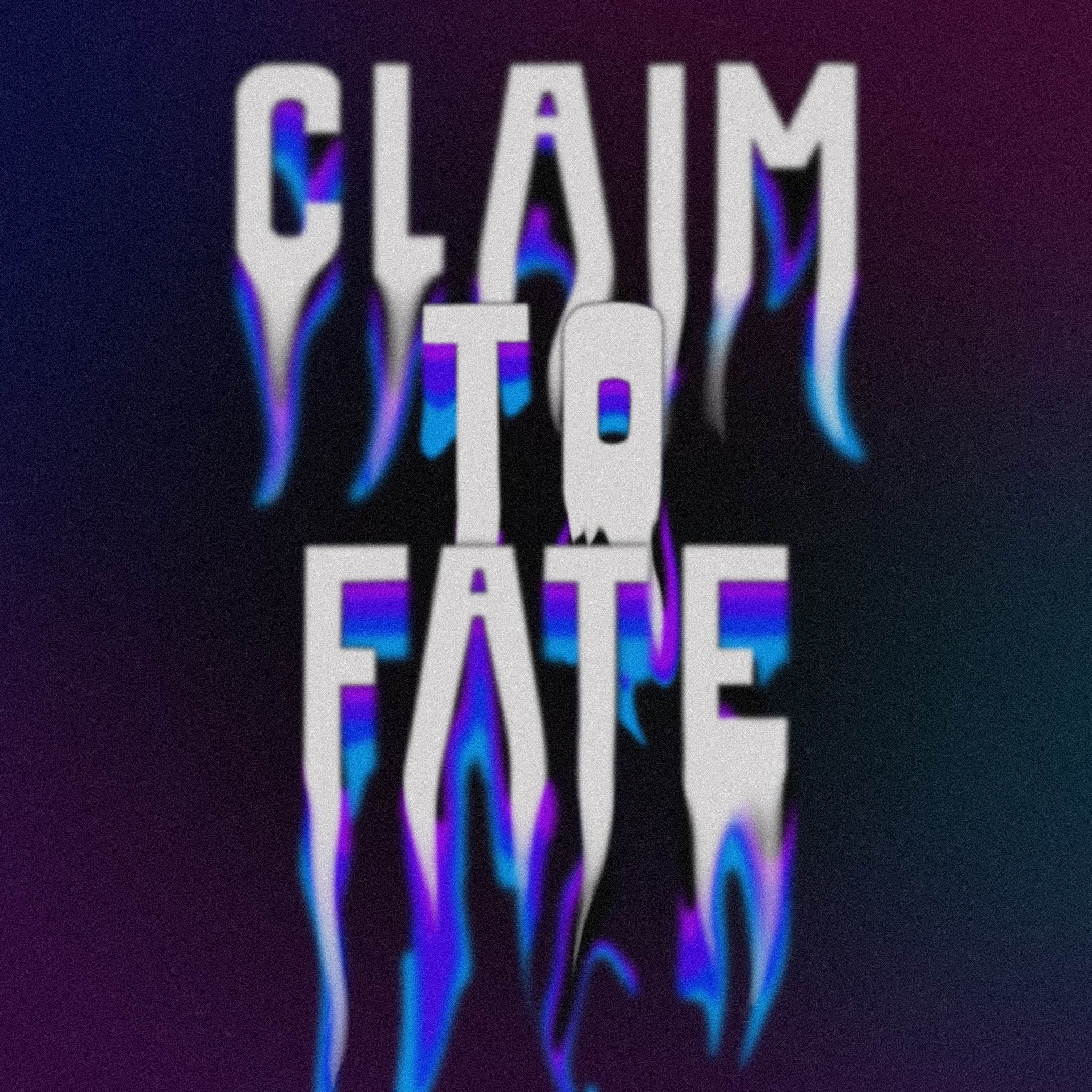 Claim To Fate