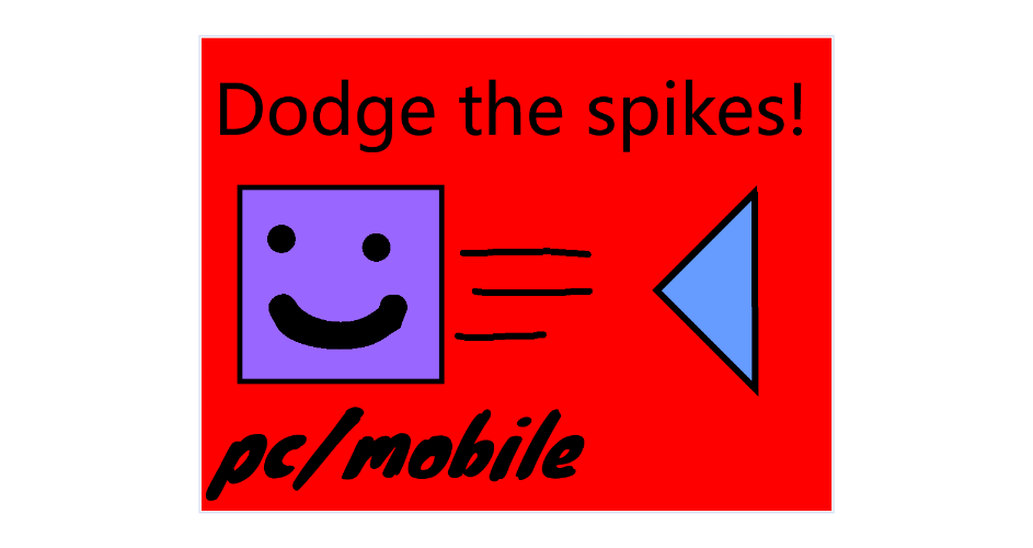 Dodge the spikes