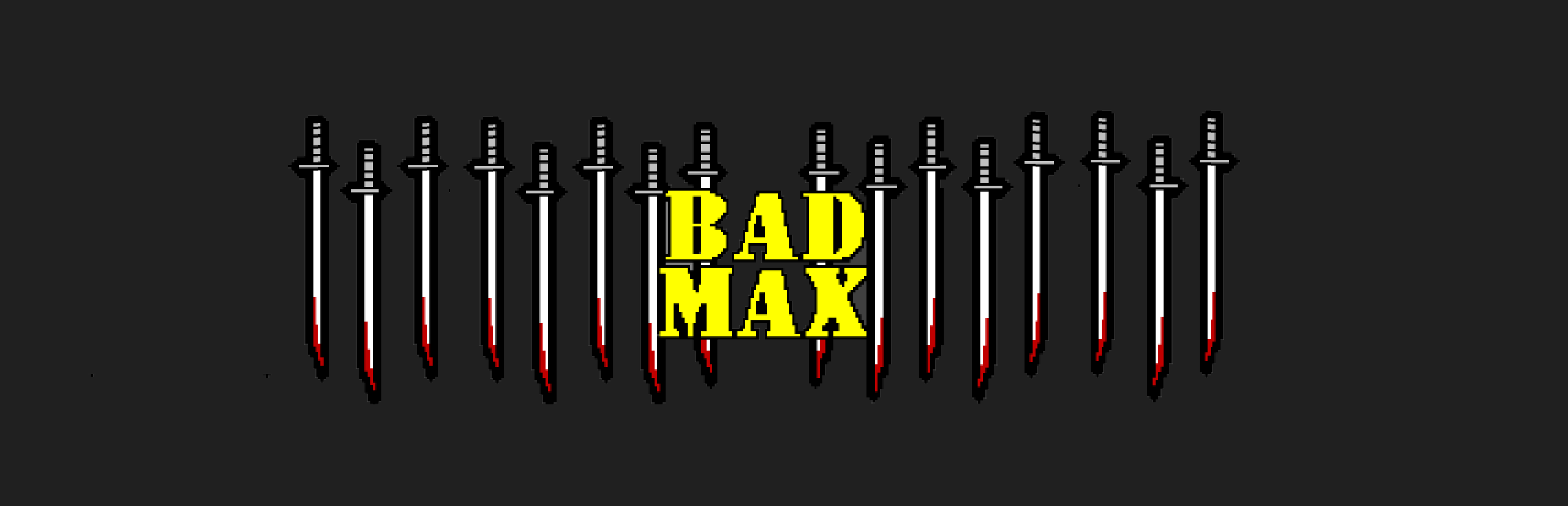 BAD MAX