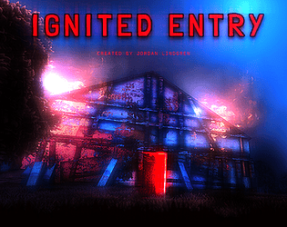 Ignited Entry [Free] [Adventure] [Windows]