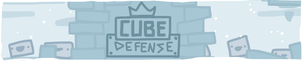 Cube defense