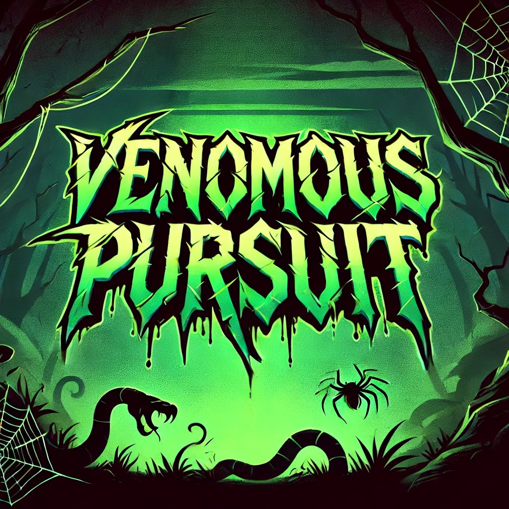 Venomous Pursuit