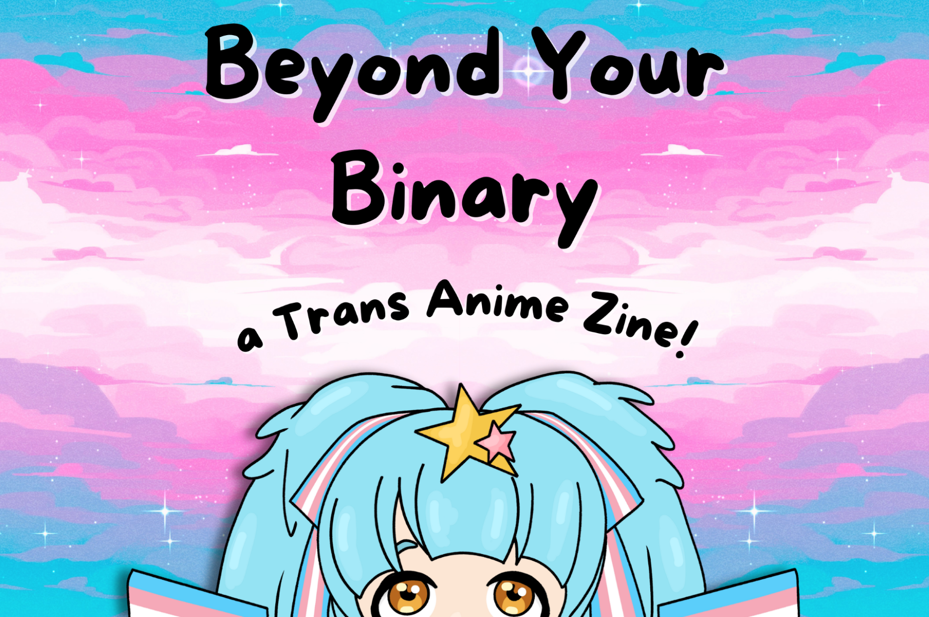 Beyond Your Binary: a Trans Anime Zine