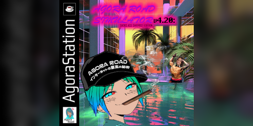 Cover image for Agora Road Simulator v4.20 SUCKS ASS SHITPOST EDITION
