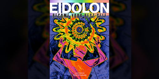 Cover image for EIDOLON: Become Your Best Self, Second Edition