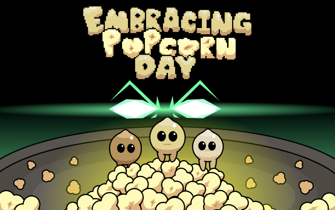 Embracing Popcorn Day!