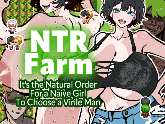 Cover image for NTR Farm - It's the Natural Order For a Naive Girl To Choose a Virile Man -