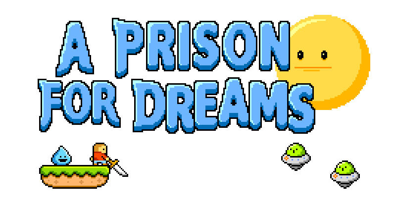 A Prison for Dreams