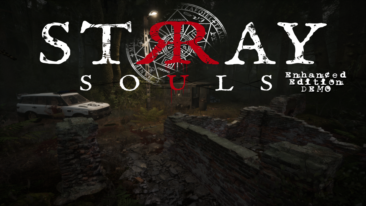 Stray Souls Enhanced Edition DEMO