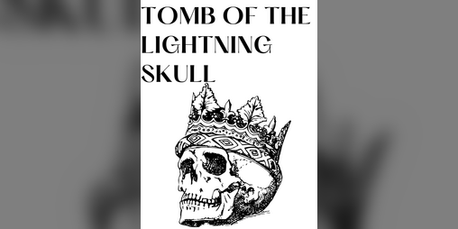 Cover image for Tomb of the Lightning Skull