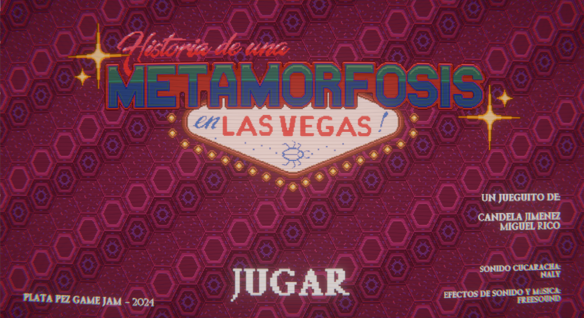 Historia de una Metamorfosis en Las Vegas