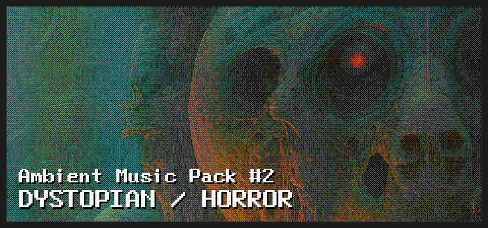 Dystopian / Horror - Ambient Music Pack #2