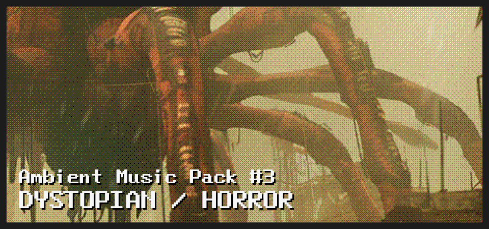 Dystopian / Horror - Ambient Music Pack #3