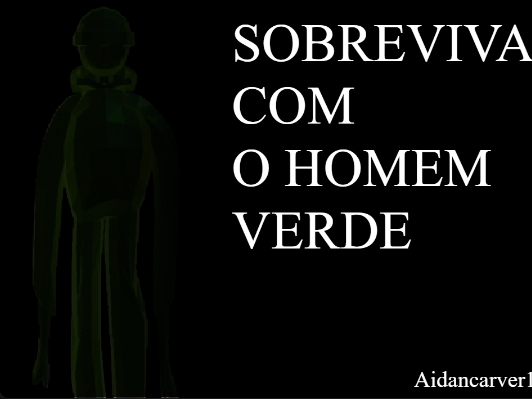 Cover image for Sobreviva Com O Homem Verde