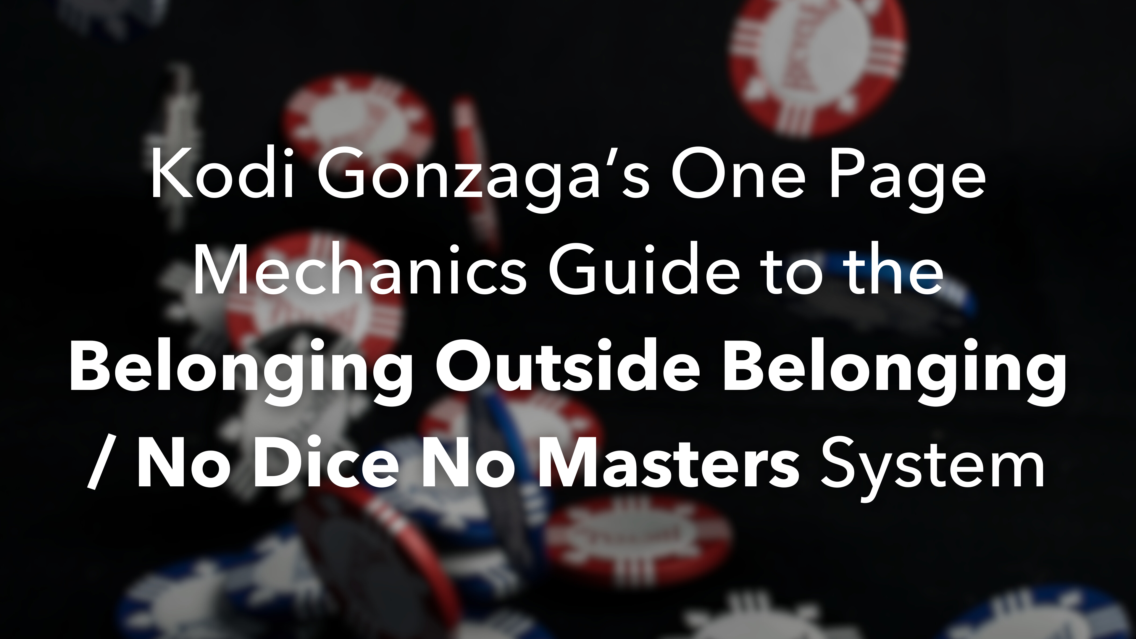 One Page Guide to No Dice No Masters