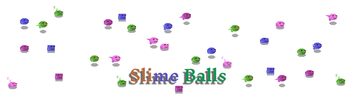 Slime Balls