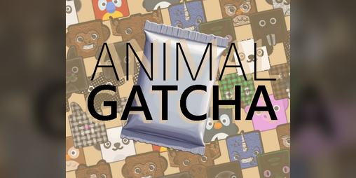 Cover image for ANIMAL GATCHA