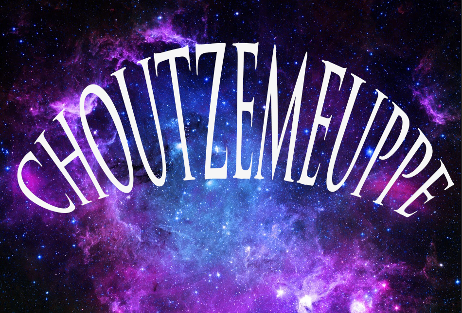 choutzèmeuppe
