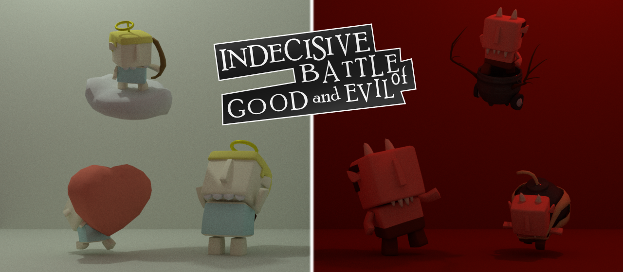 Indecisive battle of good and evil where all's fair in love and war