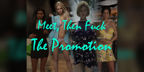 Cover image for Meet Then Fuck - The Promotion