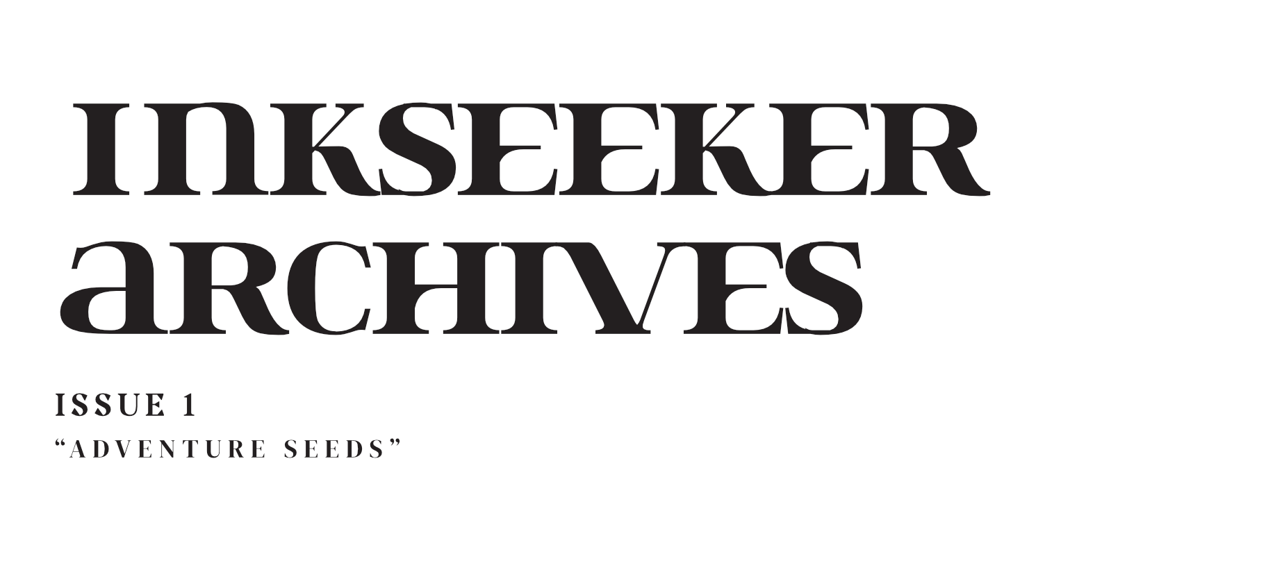 Inkseeker Archives – Issue 1: Adventure Seeds