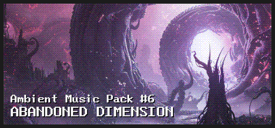 Abandoned Dimension - Ambient Music Pack #6