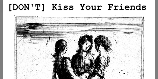 Cover image for [DON'T] Kiss Your Friends