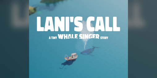 Cover image for Lani's Call: A Tiny Whale Singer Story