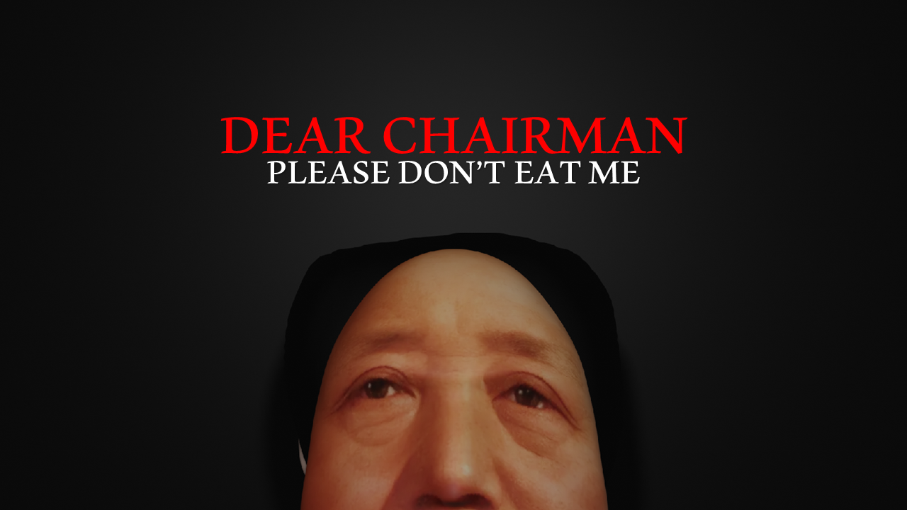 Cover image for Dear Chairman, Please Don't Eat Me