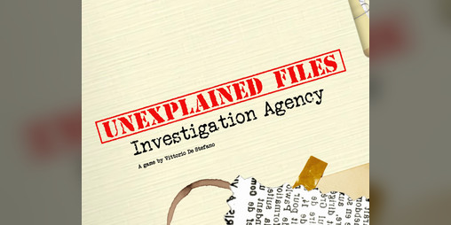 Cover image for Unexplained Files Investigation Agency