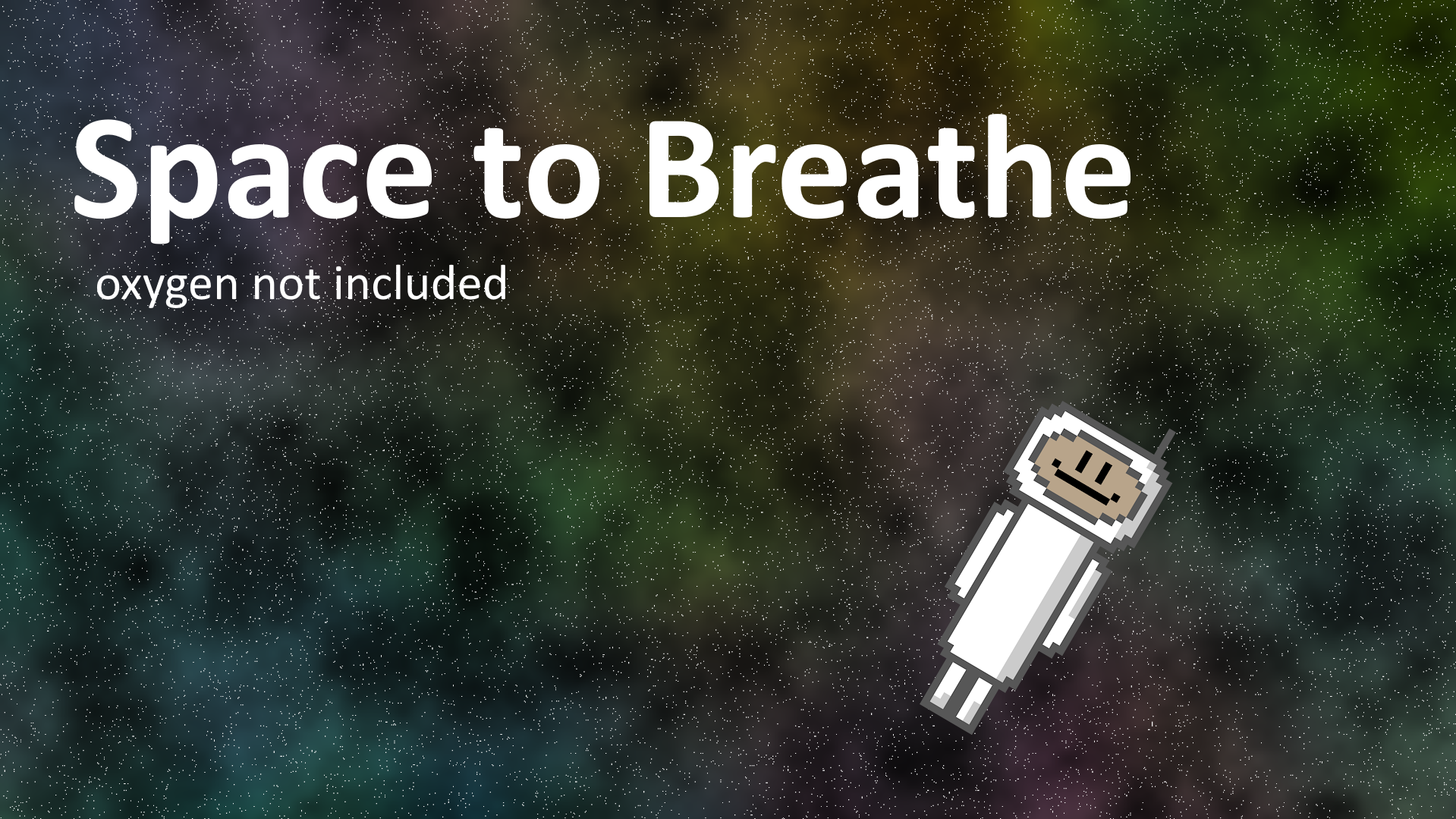 Space to Breathe