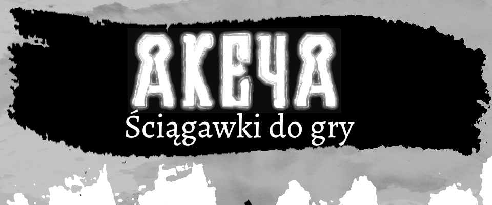 Akeya - Ściągawki do gry