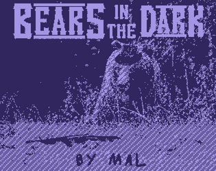 Bears in the Dark   - An ultra-lightweight, comedic intro to Forged in the Dark games. 