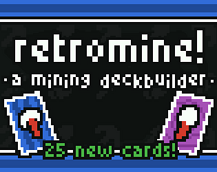 Retromine [Free] [Card Game] [Windows] [macOS]