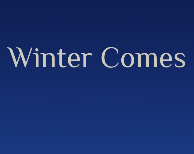 Winter Comes
