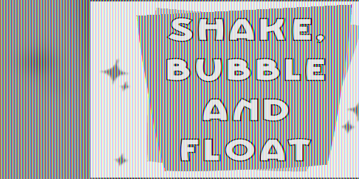 Cover image for Shake, Bubble and Float