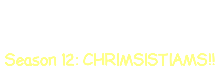 Couch Simulator 2024 | Season 12: CHRIMSISTIAMS!!