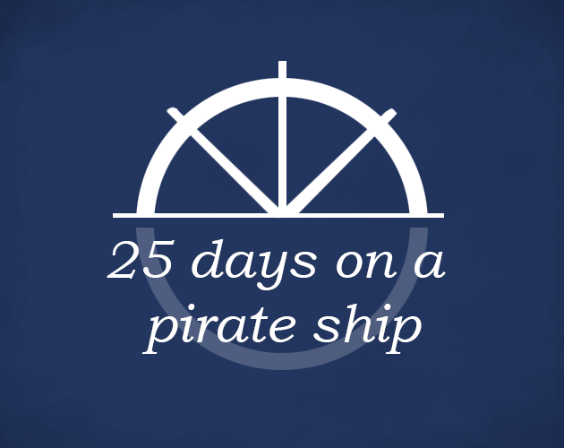 Cover image for 25 Days on a Pirate Ship
