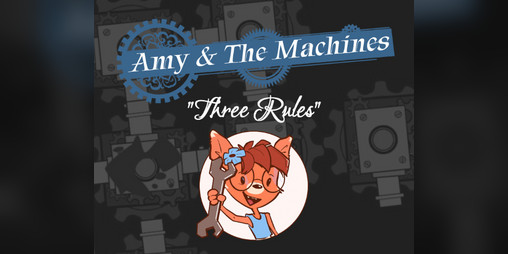 Cover image for Amy & The Machines: Three Rules
