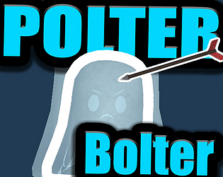 Polter Bolter