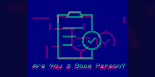 Cover image for Are You a Good Person?