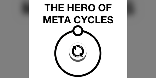 Cover image for The Hero of Meta Cycles