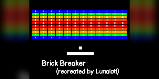 Cover image for Lunalotl's Brick Breaker